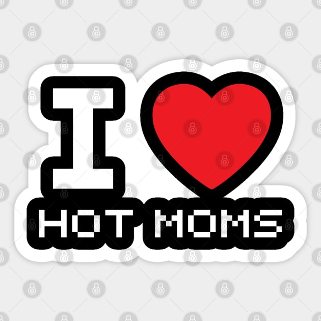 I Love Heart Hot Moms Sticker by BobaPenguin